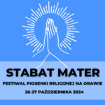 XXVII Festiwal Piosenki Religijnej na Orawie STABAT MATER