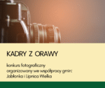 Konkurs fotograficzny „Kadry z Orawy”
